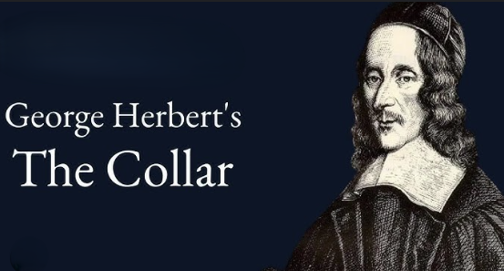 The Collar-George Herbert